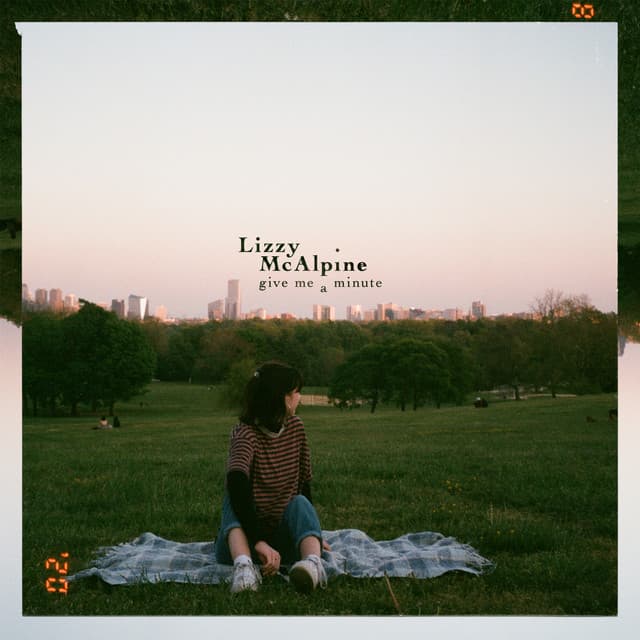 Give Me A Minute — Lizzy McAlpine